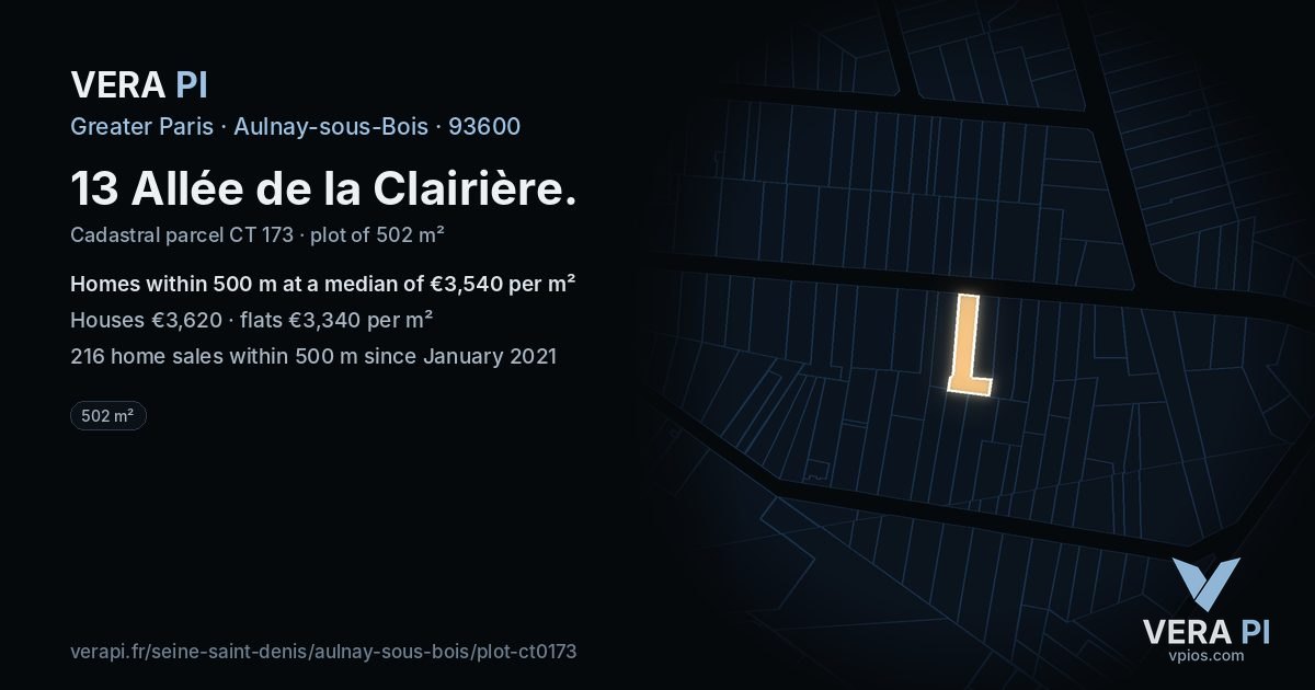 13 Allée de la Clairière, Aulnay-sous-Bois at night – the plot lit, the parcels around coloured by the prices near them