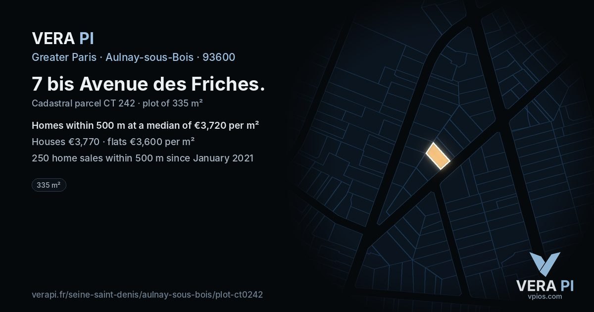 7 bis Avenue des Friches, Aulnay-sous-Bois at night – the plot lit, the parcels around coloured by the prices near them