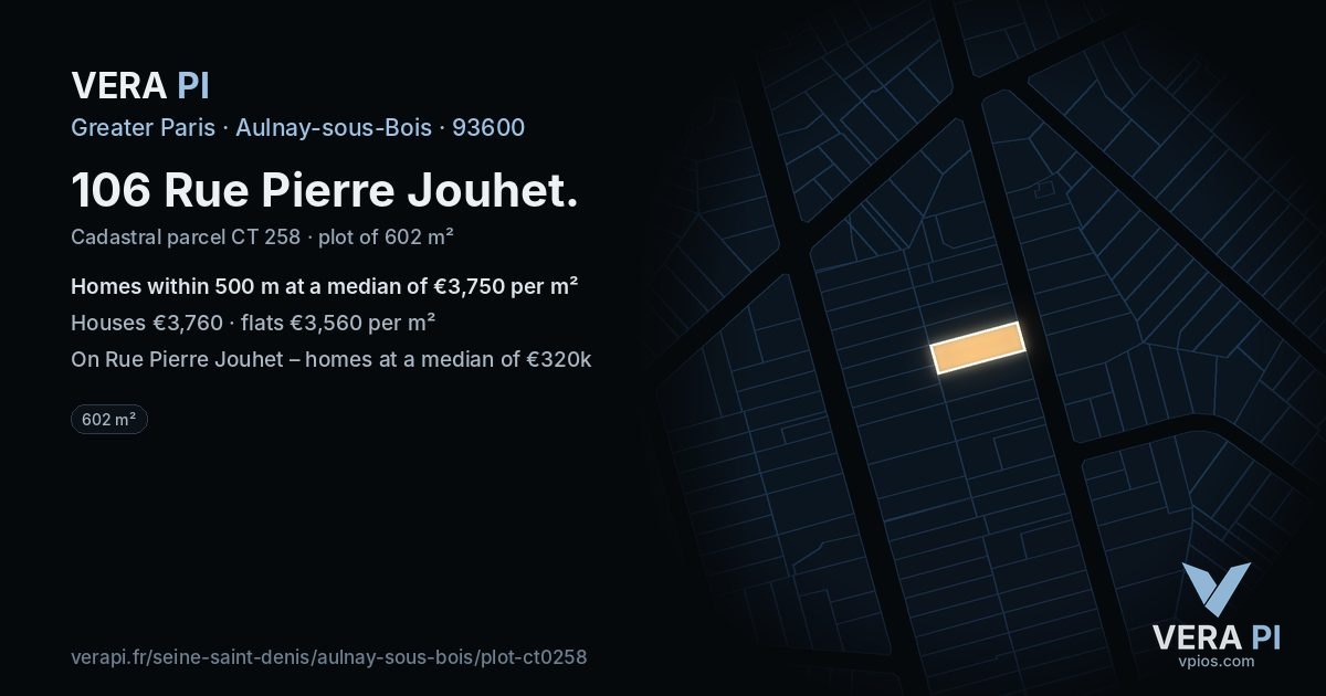 106 Rue Pierre Jouhet, Aulnay-sous-Bois at night – the plot lit, the parcels around coloured by the prices near them