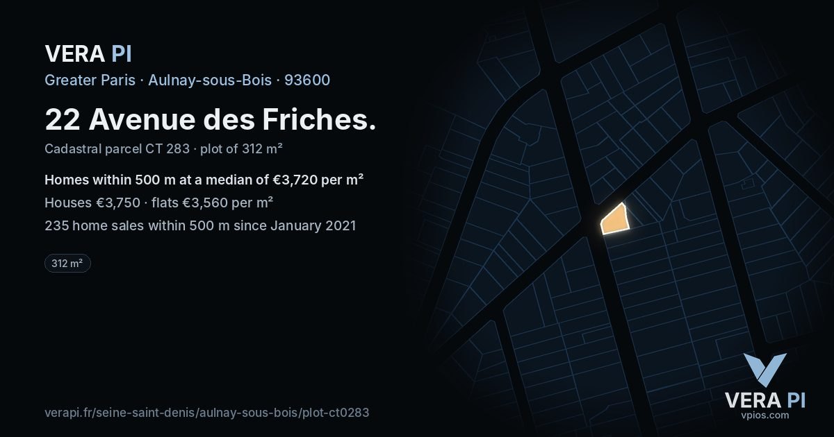 22 Avenue des Friches, Aulnay-sous-Bois at night – the plot lit, the parcels around coloured by the prices near them