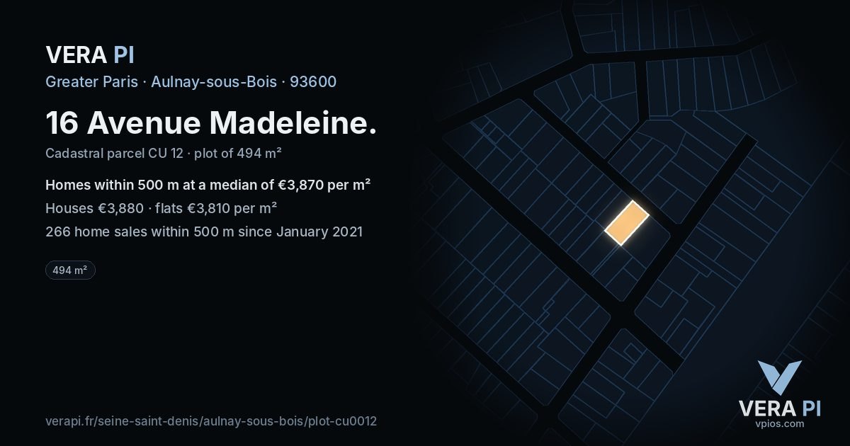 16 Avenue Madeleine, Aulnay-sous-Bois at night – the plot lit, the parcels around coloured by the prices near them