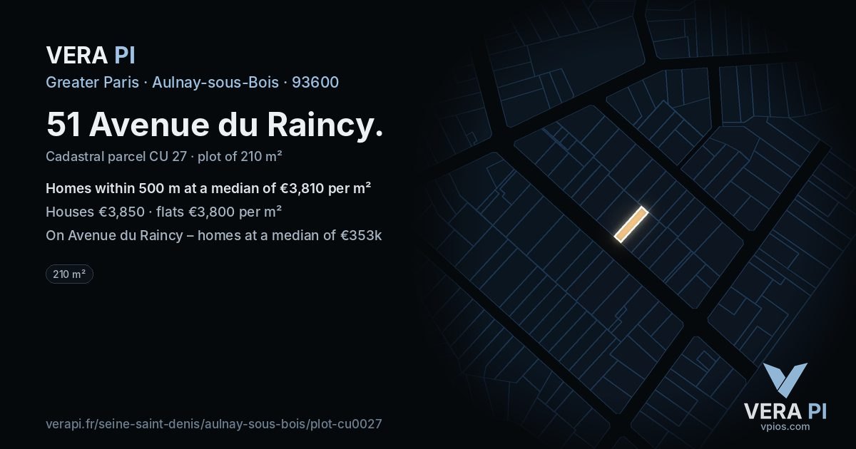 51 Avenue du Raincy, Aulnay-sous-Bois at night – the plot lit, the parcels around coloured by the prices near them