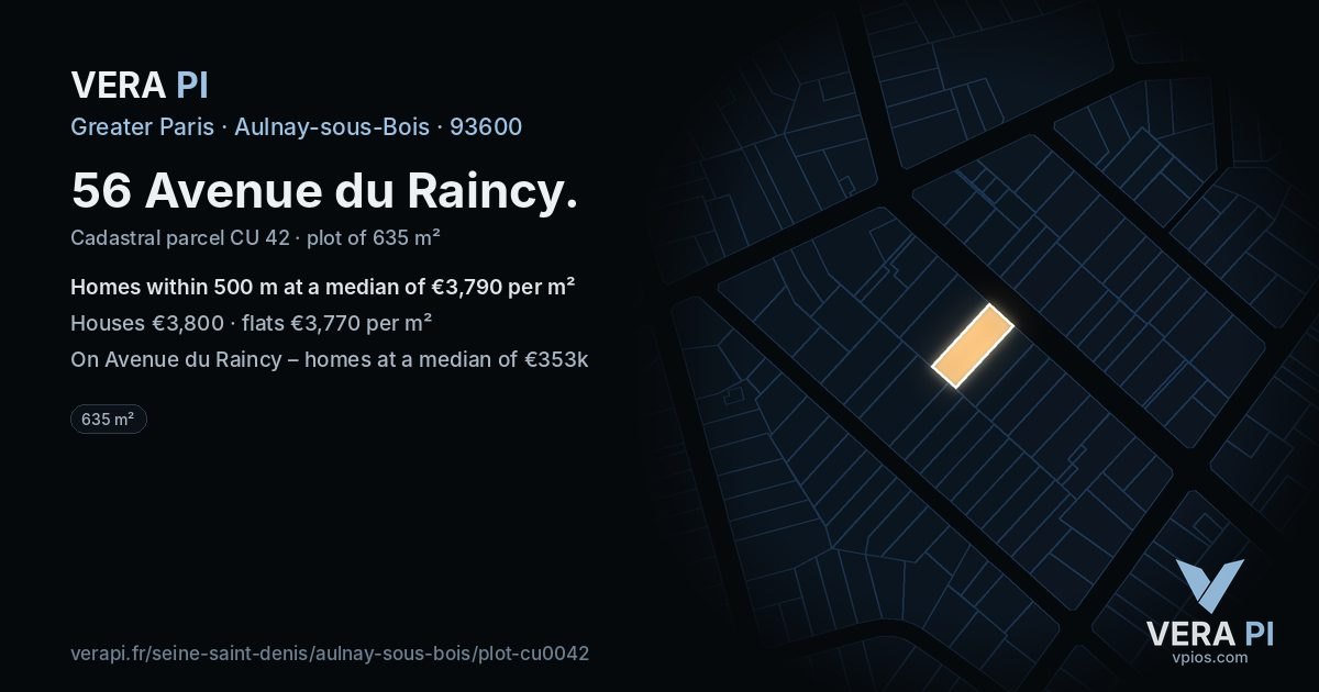 56 Avenue du Raincy, Aulnay-sous-Bois at night – the plot lit, the parcels around coloured by the prices near them