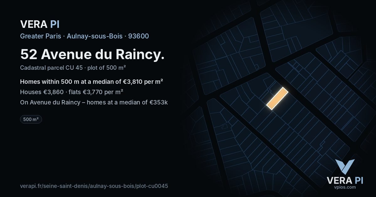 52 Avenue du Raincy, Aulnay-sous-Bois at night – the plot lit, the parcels around coloured by the prices near them