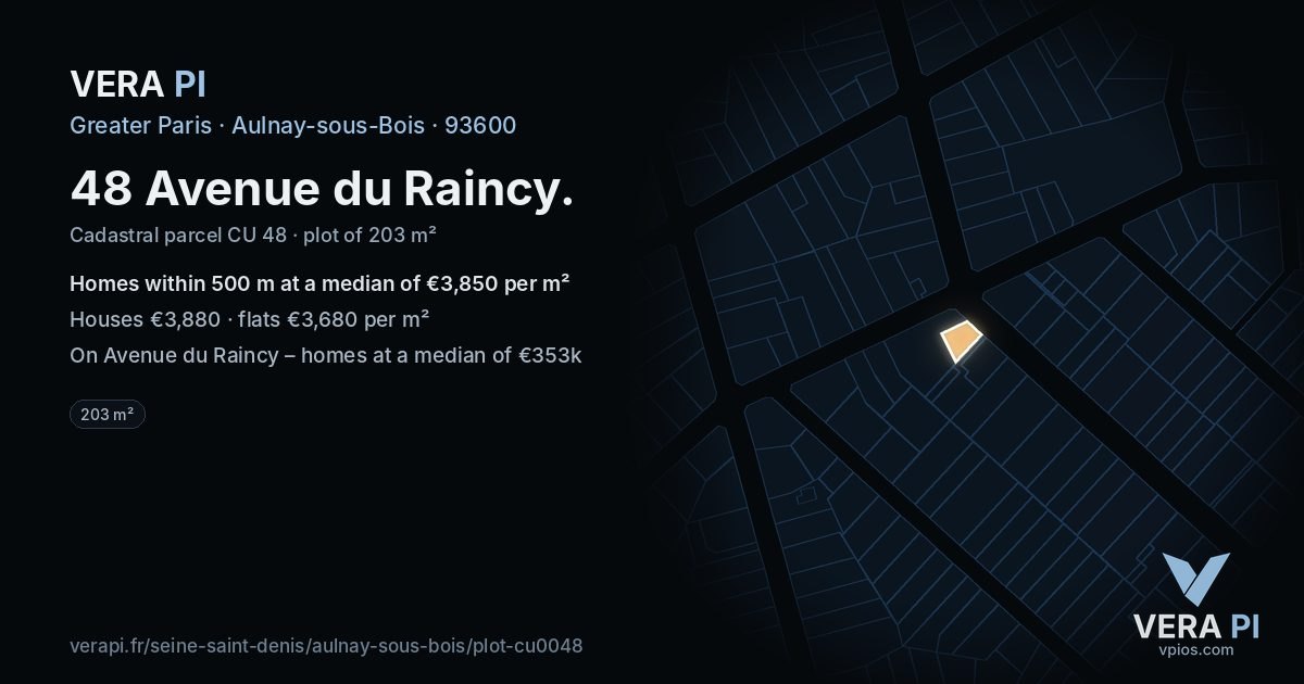 48 Avenue du Raincy, Aulnay-sous-Bois at night – the plot lit, the parcels around coloured by the prices near them