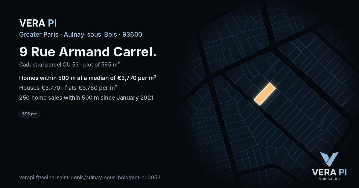 9 Rue Armand Carrel, Aulnay-sous-Bois at night – the plot lit, the parcels around coloured by the prices near them