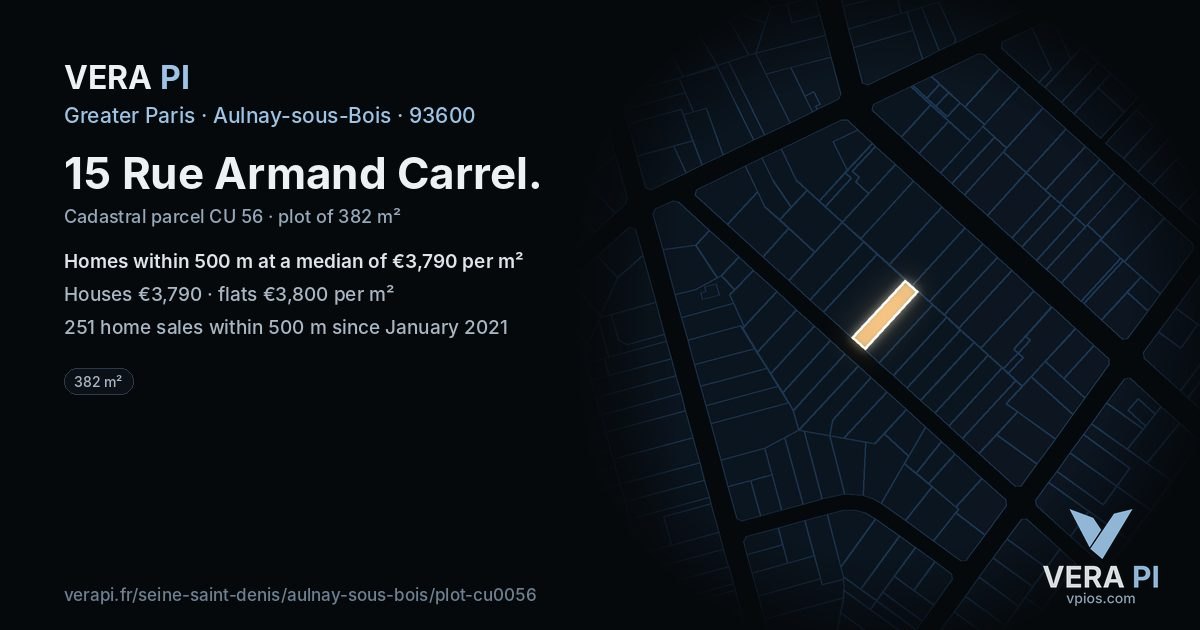 15 Rue Armand Carrel, Aulnay-sous-Bois at night – the plot lit, the parcels around coloured by the prices near them