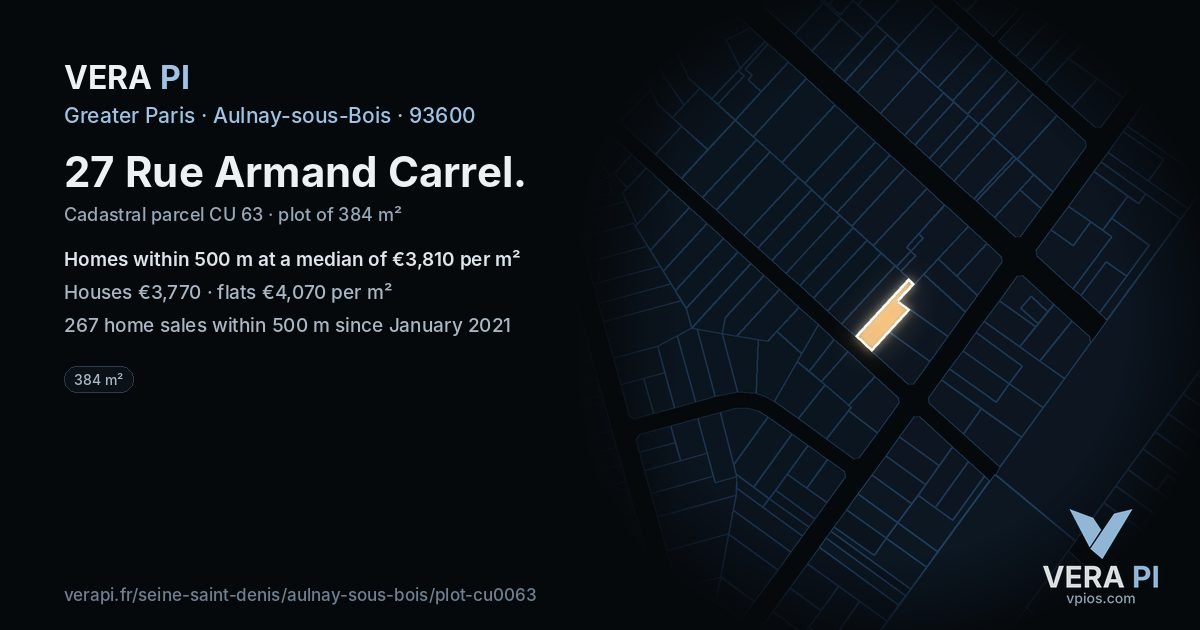 27 Rue Armand Carrel, Aulnay-sous-Bois at night – the plot lit, the parcels around coloured by the prices near them