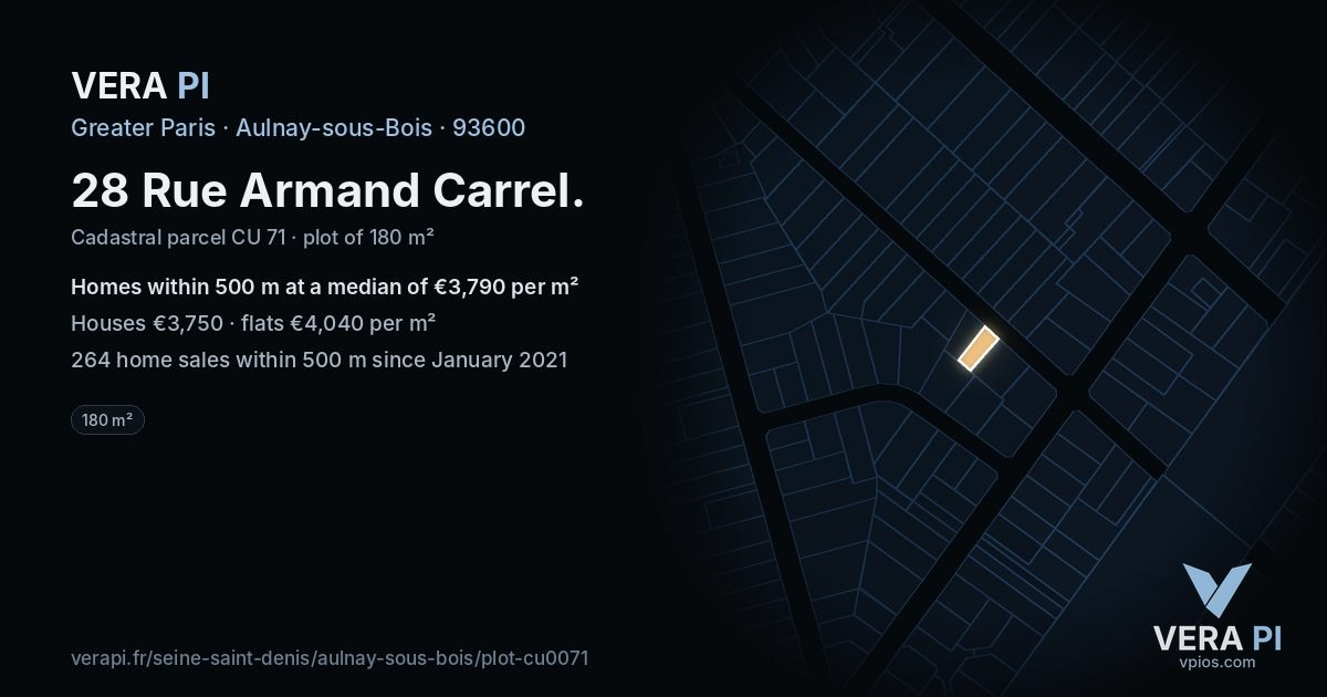 28 Rue Armand Carrel, Aulnay-sous-Bois at night – the plot lit, the parcels around coloured by the prices near them
