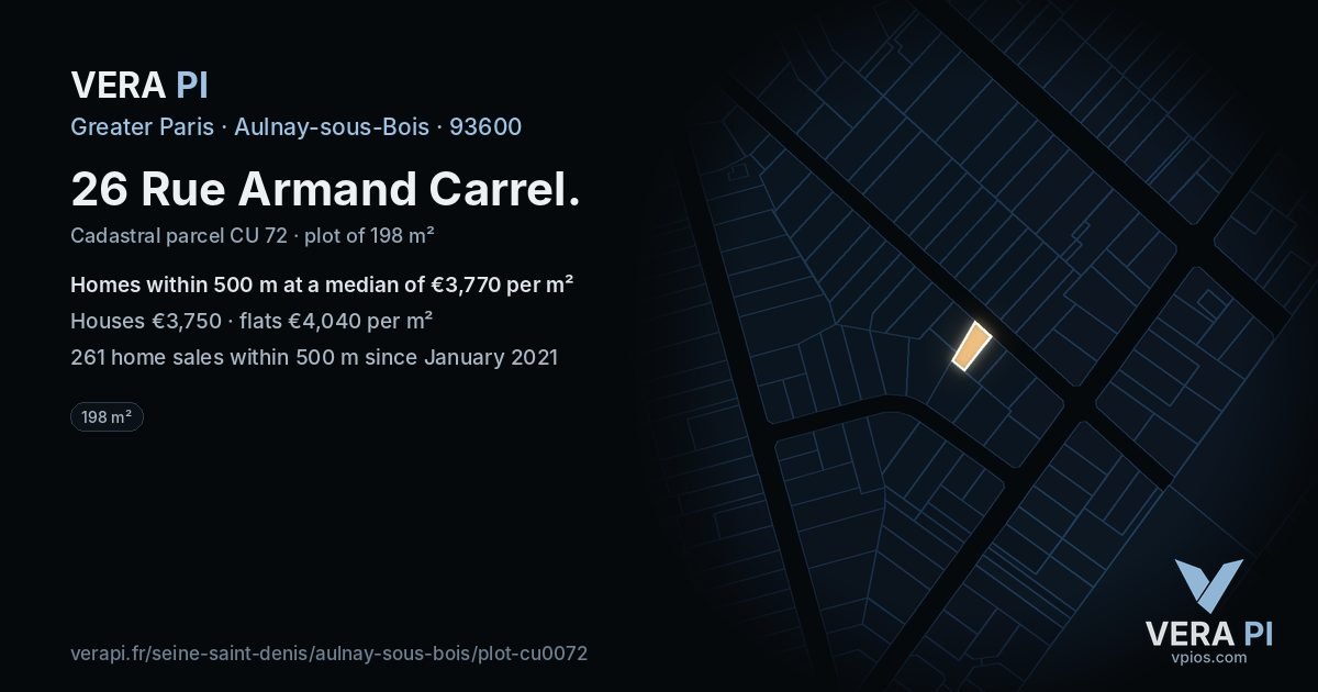 26 Rue Armand Carrel, Aulnay-sous-Bois at night – the plot lit, the parcels around coloured by the prices near them