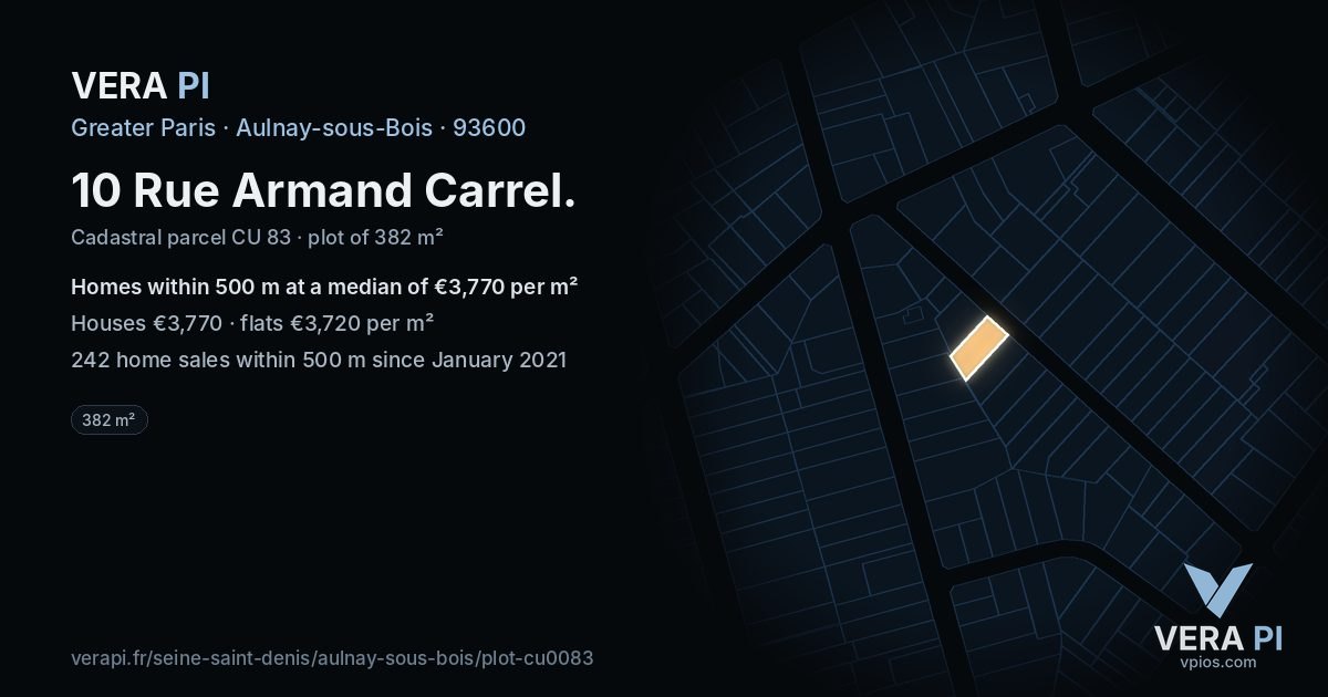 10 Rue Armand Carrel, Aulnay-sous-Bois at night – the plot lit, the parcels around coloured by the prices near them
