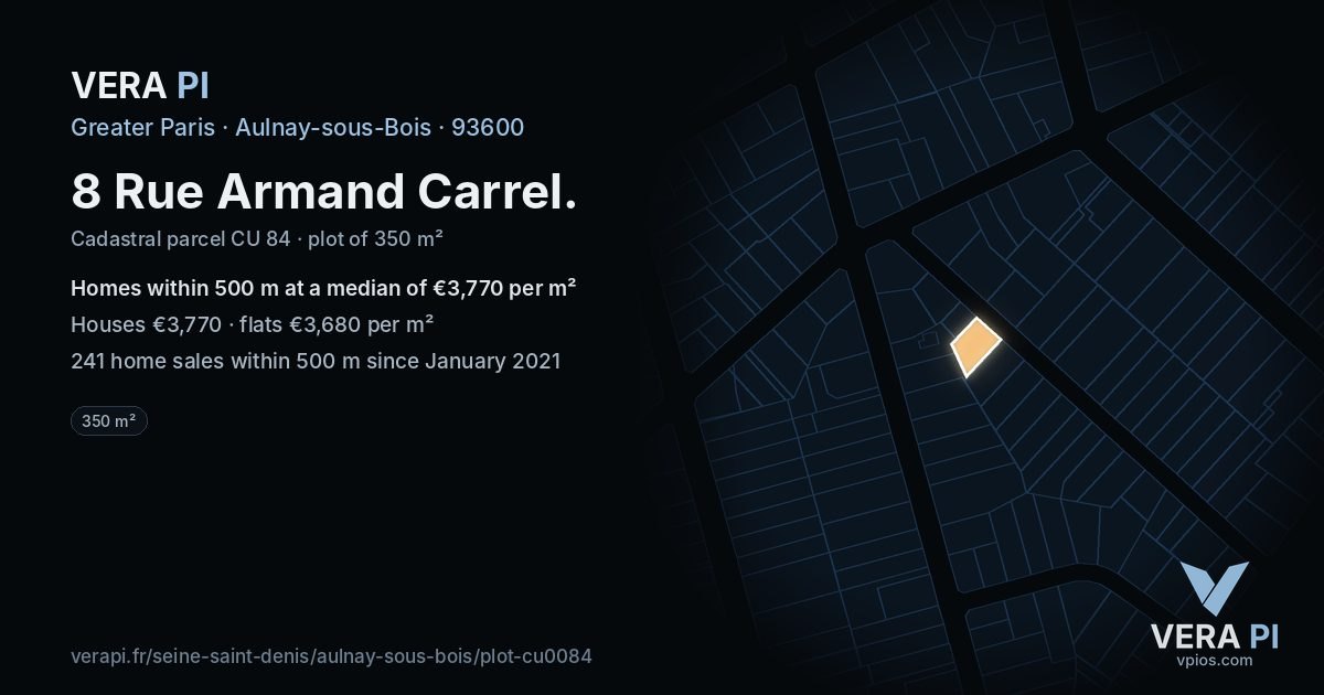 8 Rue Armand Carrel, Aulnay-sous-Bois at night – the plot lit, the parcels around coloured by the prices near them