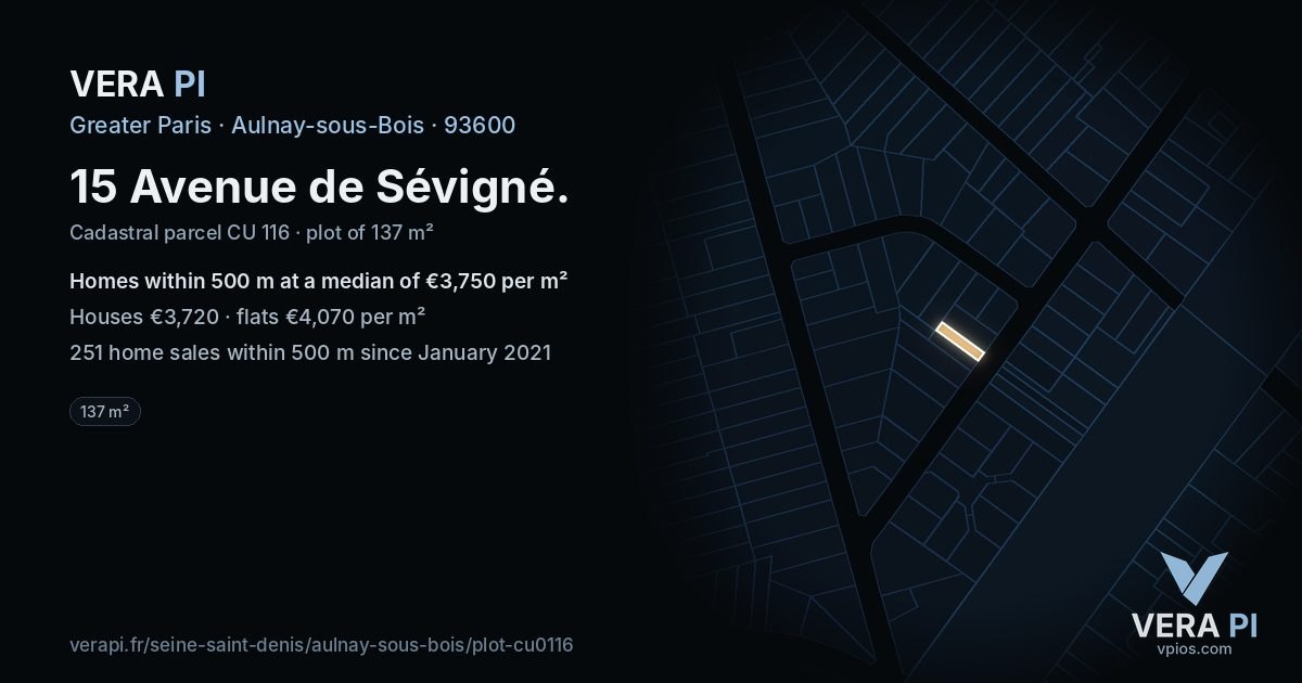 15 Avenue de Sévigné, Aulnay-sous-Bois at night – the plot lit, the parcels around coloured by the prices near them