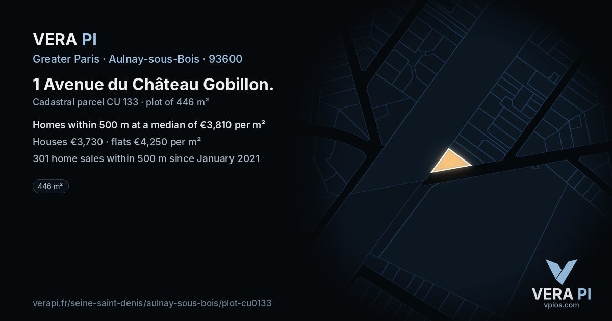 1 Avenue du Château Gobillon, Aulnay-sous-Bois at night – the plot lit, the parcels around coloured by the prices near them