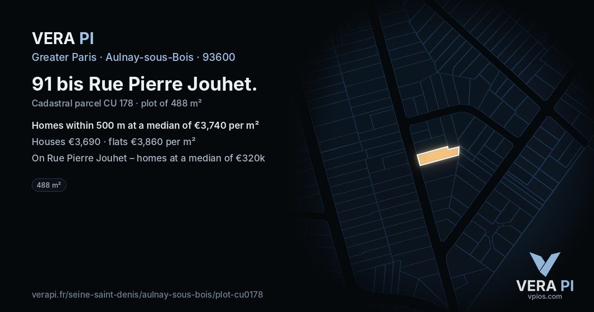 91 bis Rue Pierre Jouhet, Aulnay-sous-Bois at night – the plot lit, the parcels around coloured by the prices near them