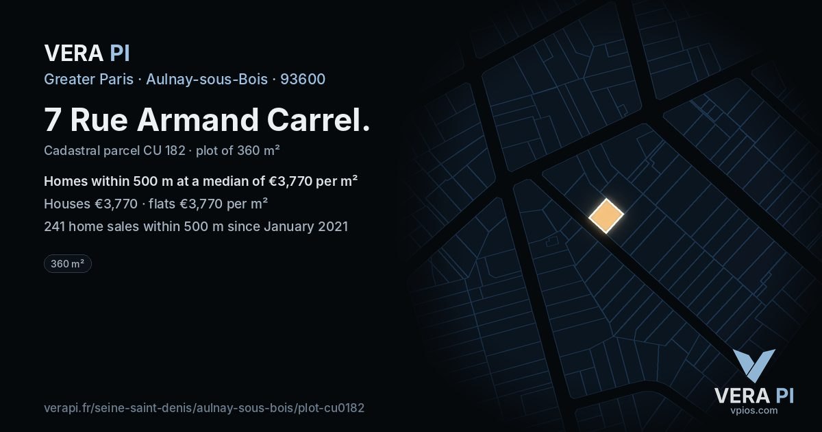 7 Rue Armand Carrel, Aulnay-sous-Bois at night – the plot lit, the parcels around coloured by the prices near them