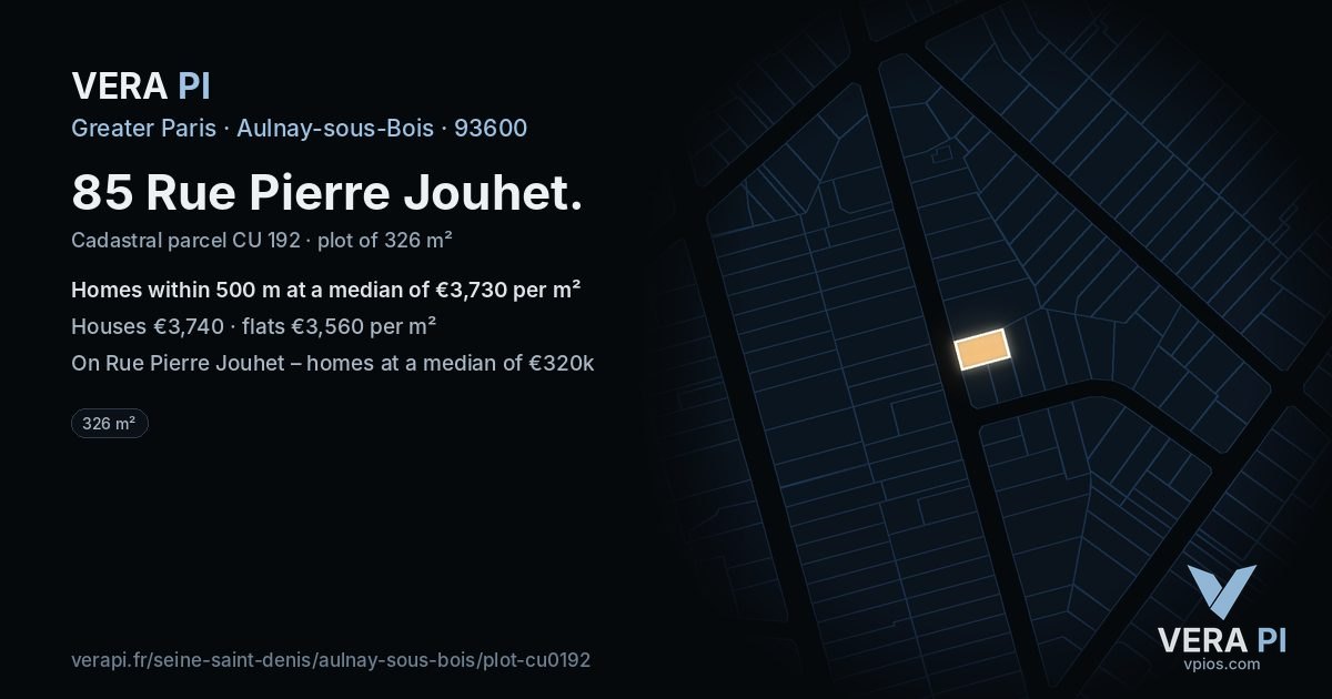 85 Rue Pierre Jouhet, Aulnay-sous-Bois at night – the plot lit, the parcels around coloured by the prices near them