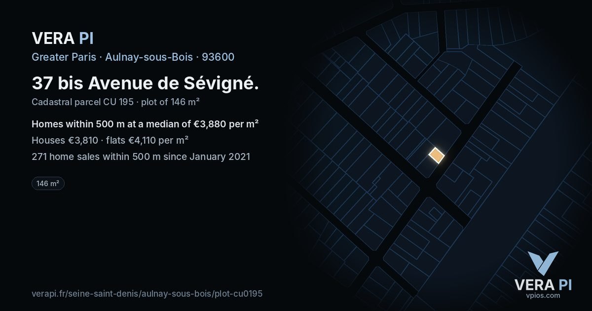 37 bis Avenue de Sévigné, Aulnay-sous-Bois at night – the plot lit, the parcels around coloured by the prices near them