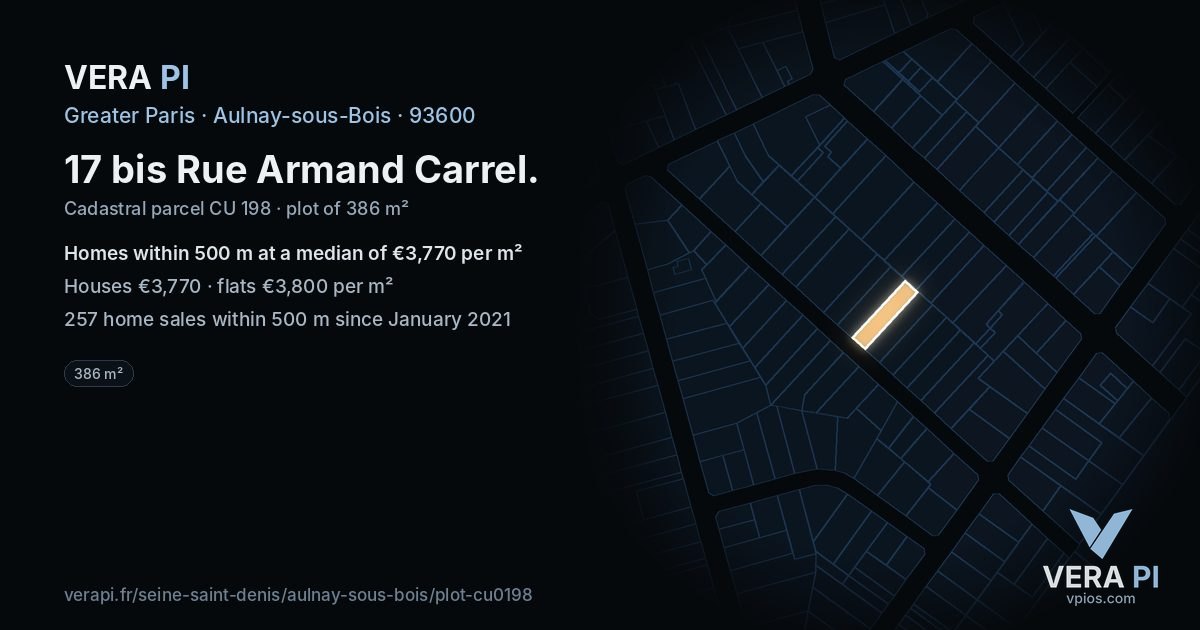 17 bis Rue Armand Carrel, Aulnay-sous-Bois at night – the plot lit, the parcels around coloured by the prices near them