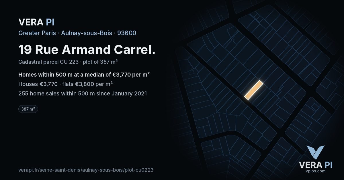 19 Rue Armand Carrel, Aulnay-sous-Bois at night – the plot lit, the parcels around coloured by the prices near them