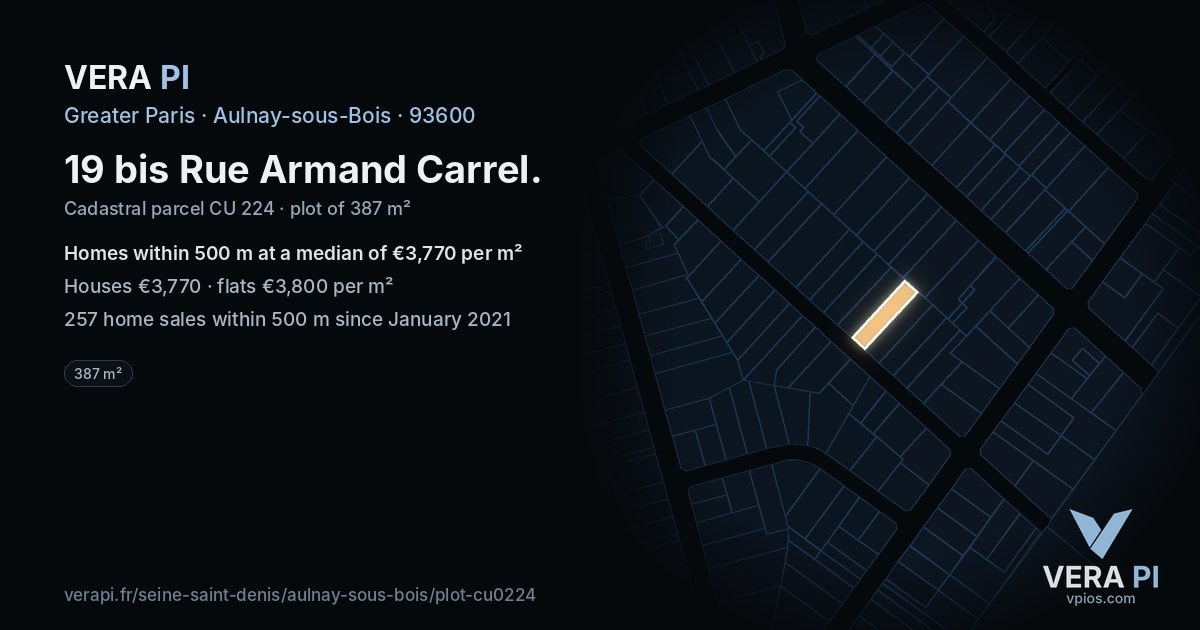 19 bis Rue Armand Carrel, Aulnay-sous-Bois at night – the plot lit, the parcels around coloured by the prices near them