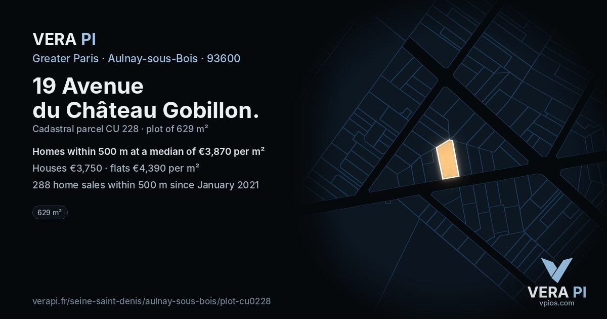 19 Avenue du Château Gobillon, Aulnay-sous-Bois at night – the plot lit, the parcels around coloured by the prices near them