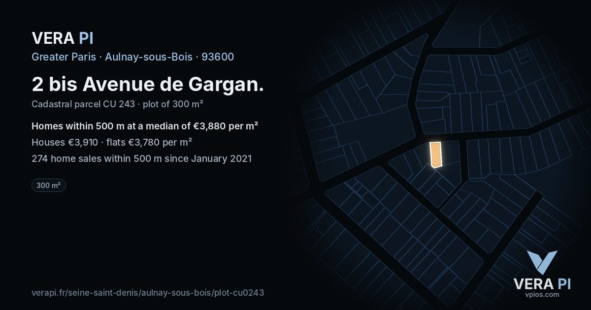 2 bis Avenue de Gargan, Aulnay-sous-Bois at night – the plot lit, the parcels around coloured by the prices near them