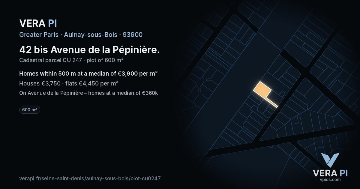 42 bis Avenue de la Pépinière, Aulnay-sous-Bois at night – the plot lit, the parcels around coloured by the prices near them