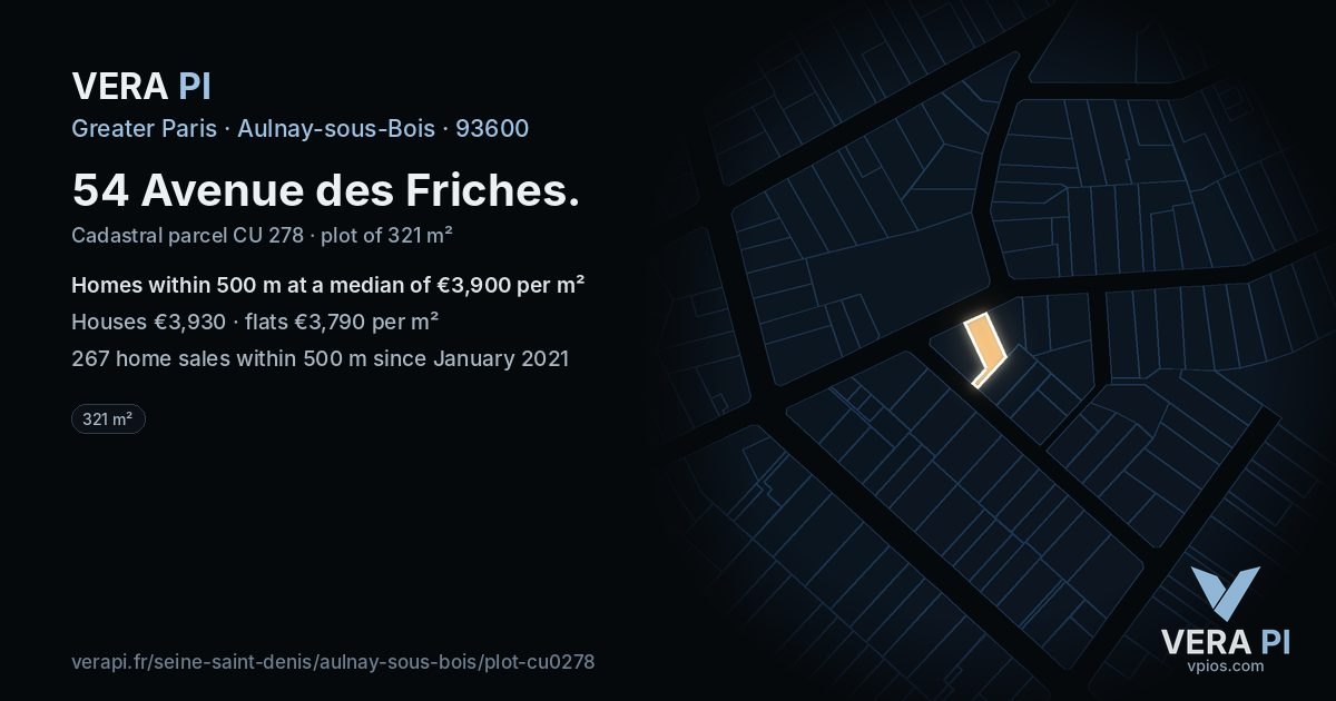 54 Avenue des Friches, Aulnay-sous-Bois at night – the plot lit, the parcels around coloured by the prices near them