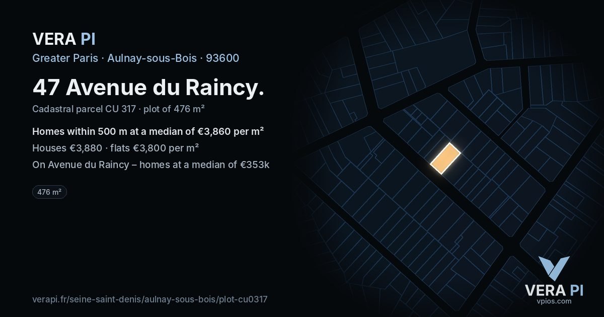 47 Avenue du Raincy, Aulnay-sous-Bois at night – the plot lit, the parcels around coloured by the prices near them