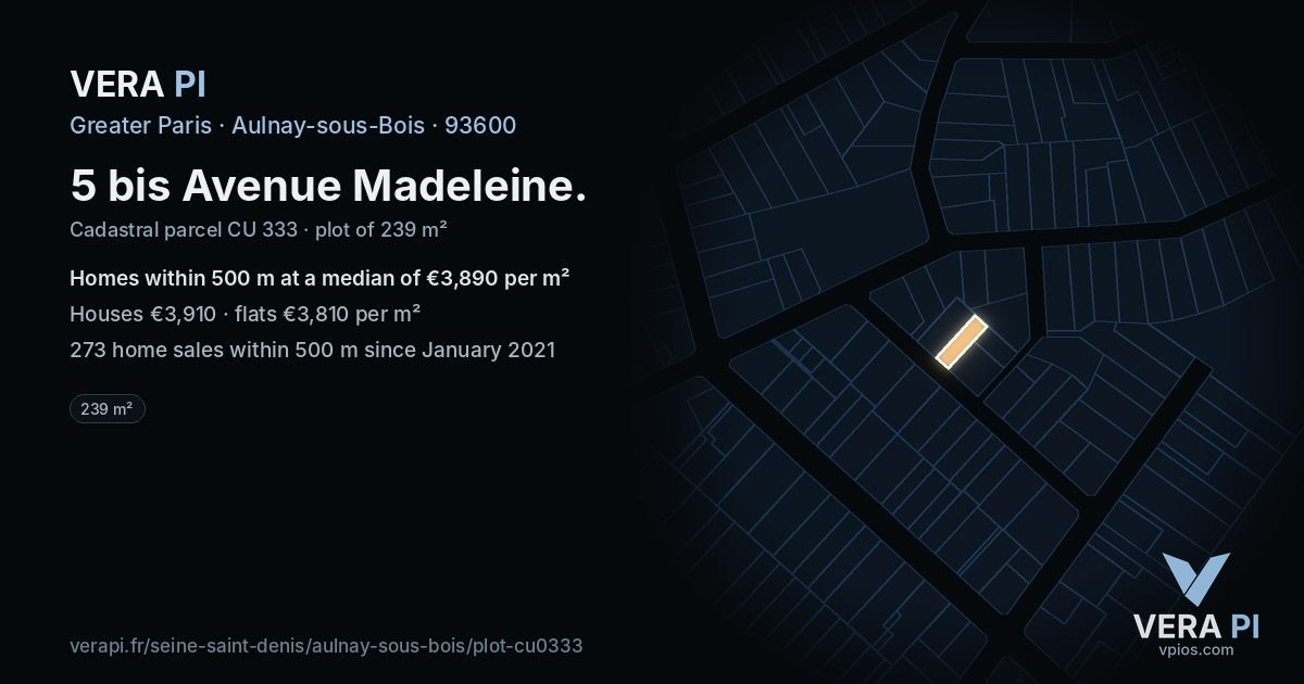 5 bis Avenue Madeleine, Aulnay-sous-Bois at night – the plot lit, the parcels around coloured by the prices near them