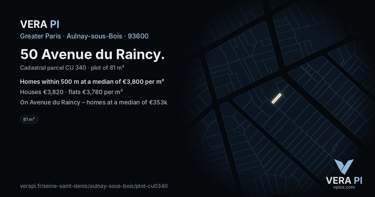 50 Avenue du Raincy, Aulnay-sous-Bois at night – the plot lit, the parcels around coloured by the prices near them