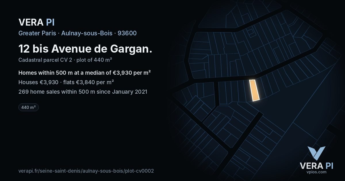 12 bis Avenue de Gargan, Aulnay-sous-Bois at night – the plot lit, the parcels around coloured by the prices near them