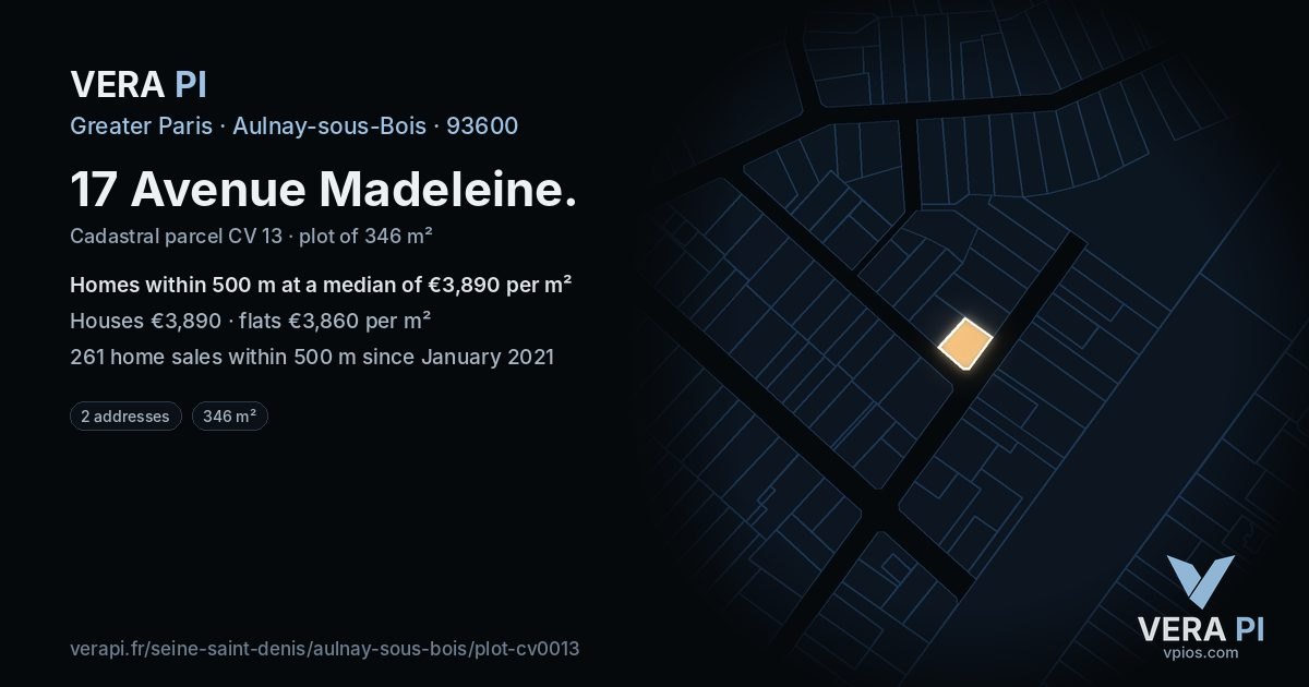 17 Avenue Madeleine, Aulnay-sous-Bois at night – the plot lit, the parcels around coloured by the prices near them