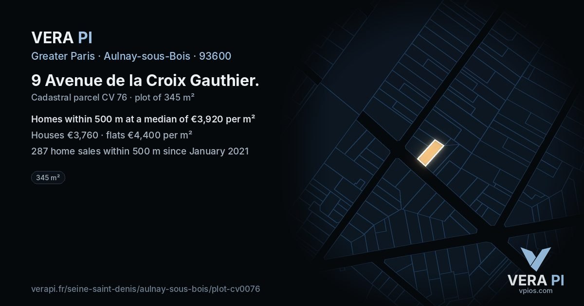 9 Avenue de la Croix Gauthier, Aulnay-sous-Bois at night – the plot lit, the parcels around coloured by the prices near them