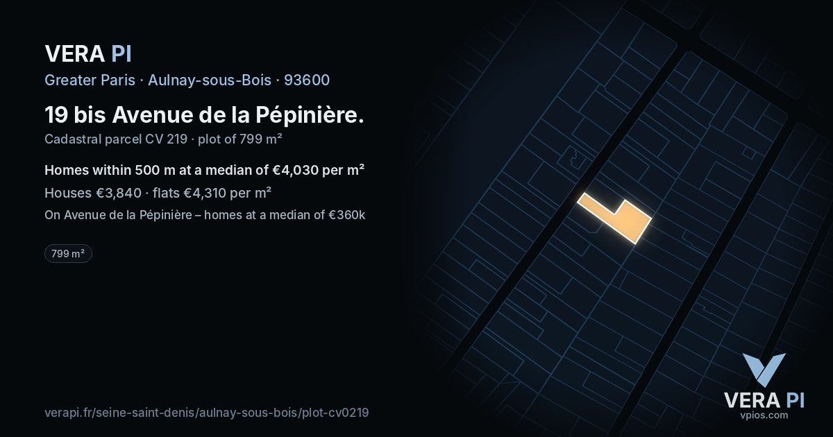 19 bis Avenue de la Pépinière, Aulnay-sous-Bois at night – the plot lit, the parcels around coloured by the prices near them