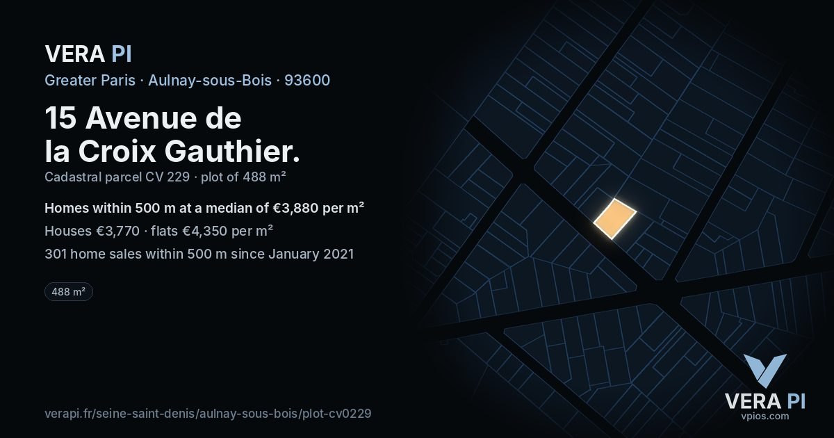 15 Avenue de la Croix Gauthier, Aulnay-sous-Bois at night – the plot lit, the parcels around coloured by the prices near them