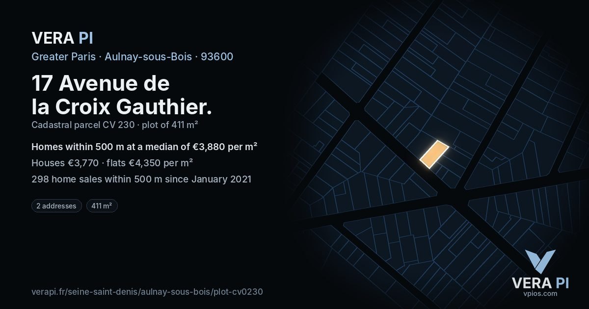 17 Avenue de la Croix Gauthier, Aulnay-sous-Bois at night – the plot lit, the parcels around coloured by the prices near them