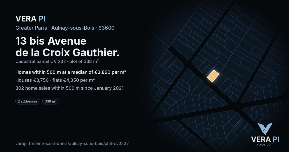 13 bis Avenue de la Croix Gauthier, Aulnay-sous-Bois at night – the plot lit, the parcels around coloured by the prices near them