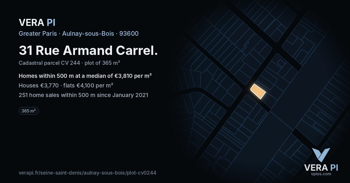 31 Rue Armand Carrel, Aulnay-sous-Bois at night – the plot lit, the parcels around coloured by the prices near them