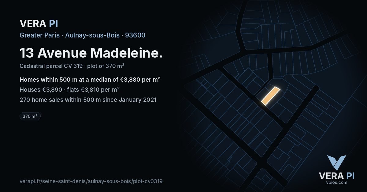 13 Avenue Madeleine, Aulnay-sous-Bois at night – the plot lit, the parcels around coloured by the prices near them