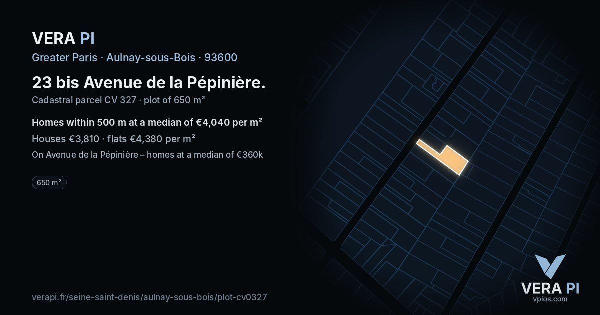 23 bis Avenue de la Pépinière, Aulnay-sous-Bois at night – the plot lit, the parcels around coloured by the prices near them