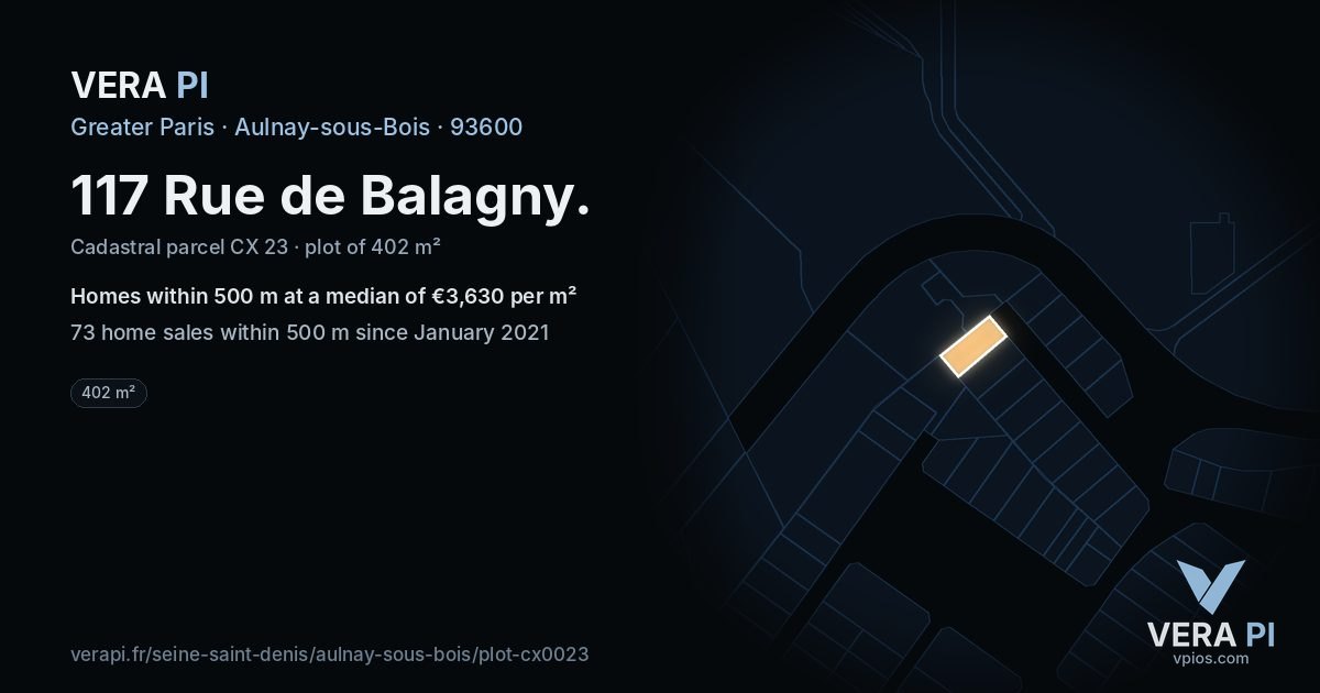 117 Rue de Balagny, Aulnay-sous-Bois at night – the plot lit, the parcels around coloured by the prices near them