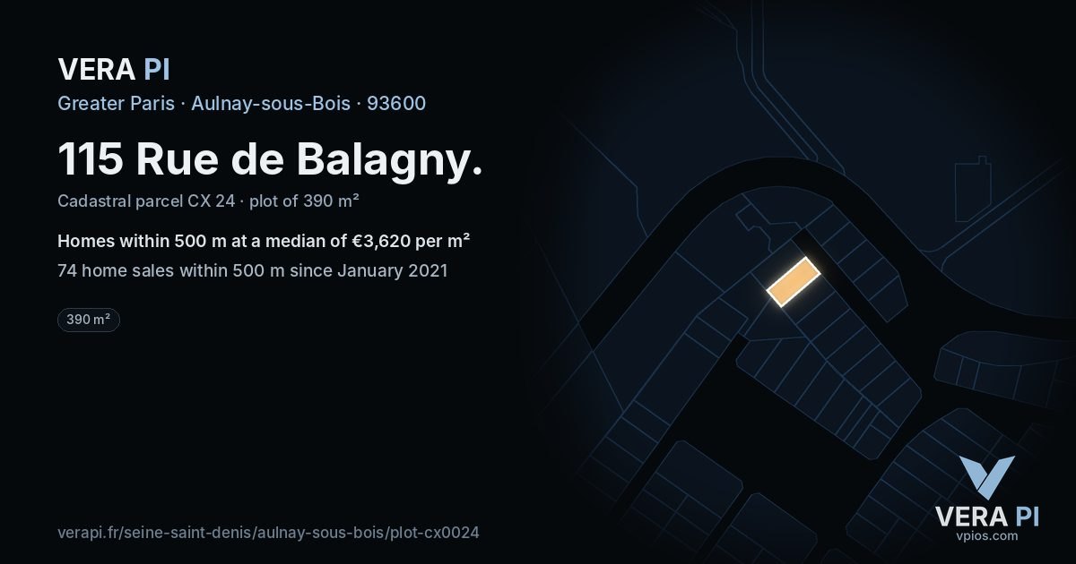 115 Rue de Balagny, Aulnay-sous-Bois at night – the plot lit, the parcels around coloured by the prices near them