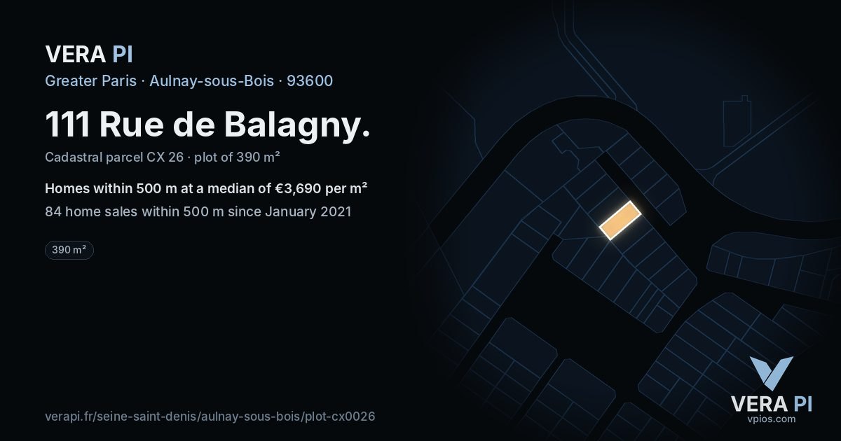 111 Rue de Balagny, Aulnay-sous-Bois at night – the plot lit, the parcels around coloured by the prices near them