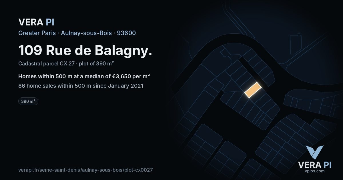 109 Rue de Balagny, Aulnay-sous-Bois at night – the plot lit, the parcels around coloured by the prices near them
