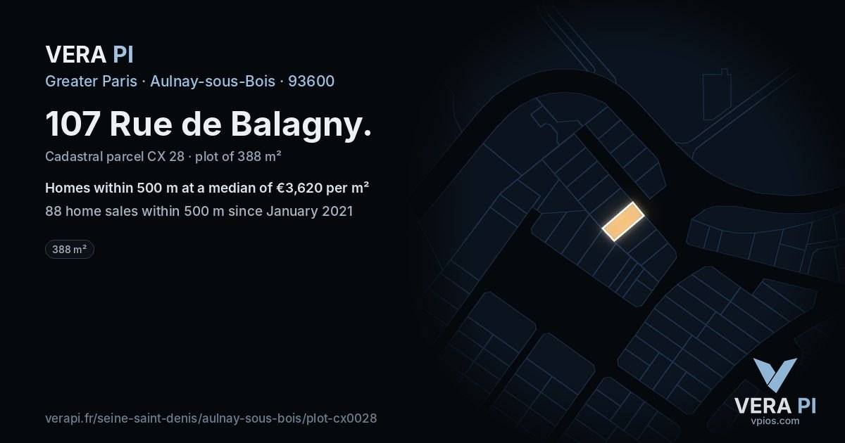 107 Rue de Balagny, Aulnay-sous-Bois at night – the plot lit, the parcels around coloured by the prices near them