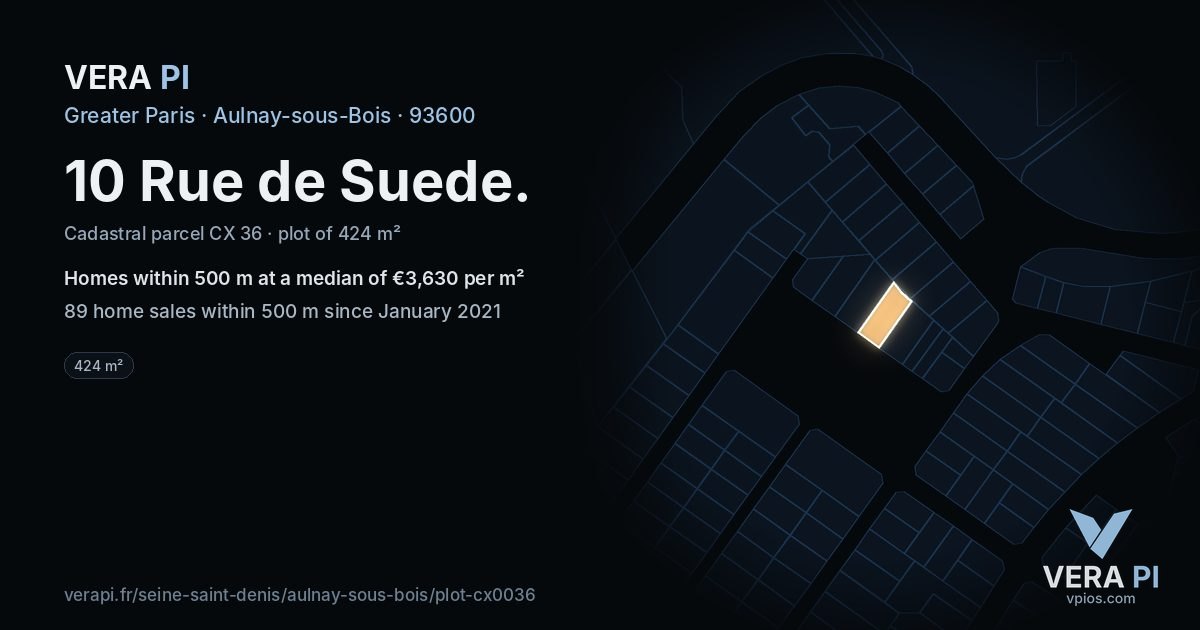 10 Rue de Suede, Aulnay-sous-Bois at night – the plot lit, the parcels around coloured by the prices near them