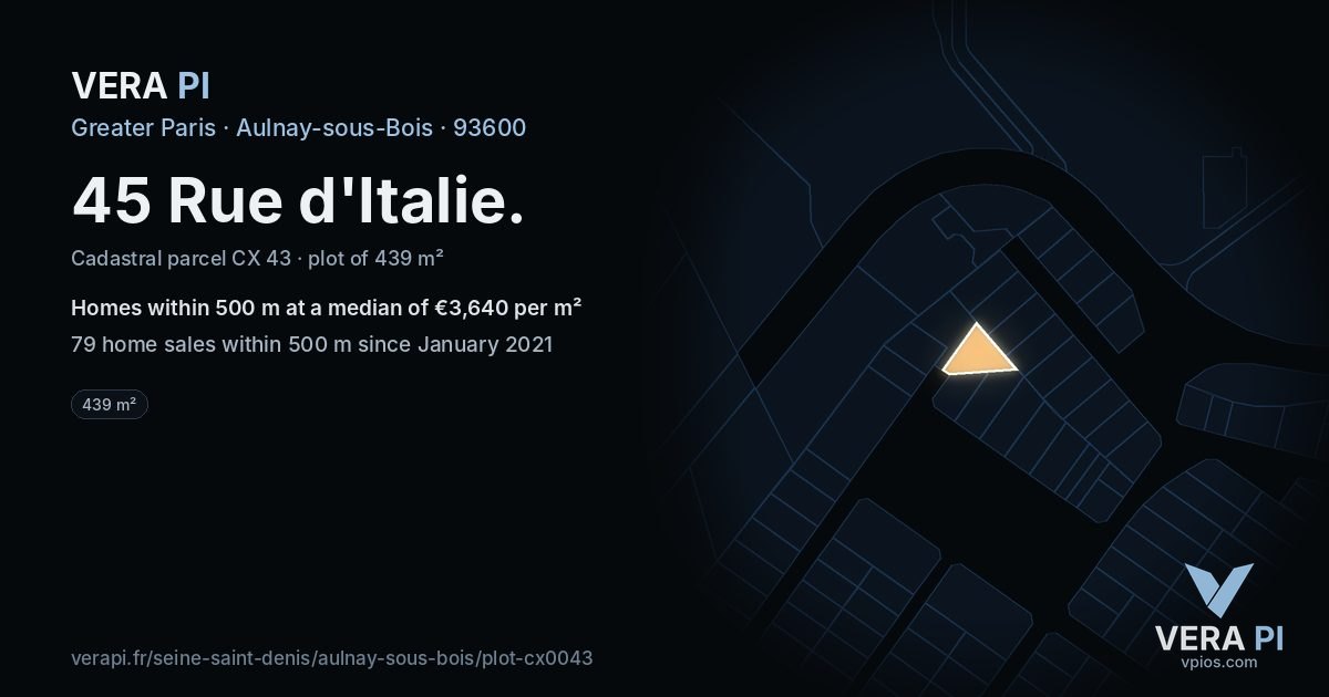 45 Rue d'Italie, Aulnay-sous-Bois at night – the plot lit, the parcels around coloured by the prices near them