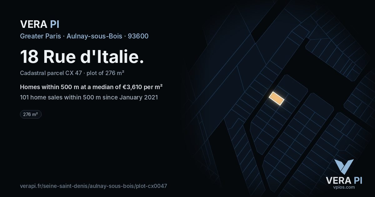 18 Rue d'Italie, Aulnay-sous-Bois at night – the plot lit, the parcels around coloured by the prices near them
